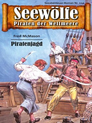 cover image of Seewölfe--Piraten der Weltmeere 114